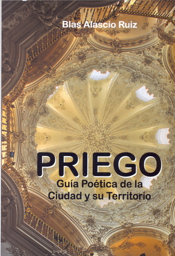 746. 010707.28. Priego.Guía poética de la ciudad y su territorio, de Blas Alascio Ruiz.