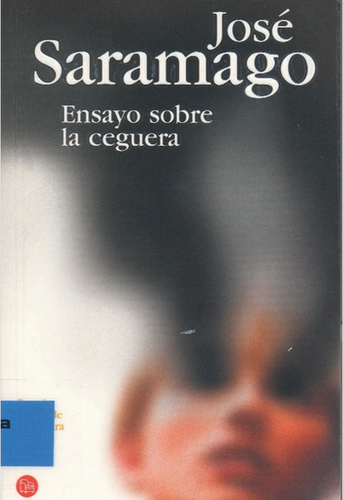 818. 010710. 28. Ensayo sobre la ceguera, de José Saramago.