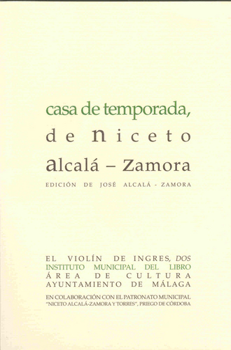 737. 150207.  28. Portada del libro Casa de temporada, de Niceto Alcalá-Zamora,  edición de José Alcalá-Zamora.
