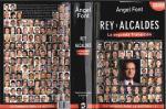 796. 010809. 25. Portada del libro Rey y alcaldes, de Ángel Font.