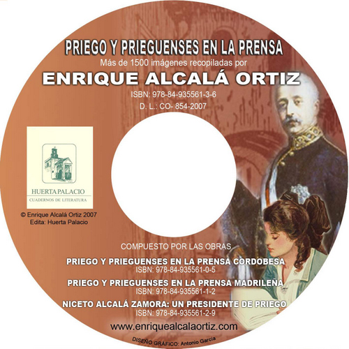 746. 010707.22. DVD Priego y prieguenses en la prensa, de Enrique Alcalá Ortiz.