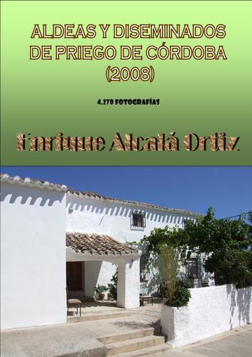 09.04. Aldeas y diseminados de Priego de Córdoba. (2008).