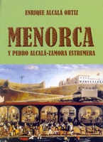 Portada del libro "Menorca y Pedro Alcalá-Zamora Estremera"